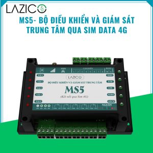 Bộ điều khiển và giám sát trung tâm 4G Lazico MS5