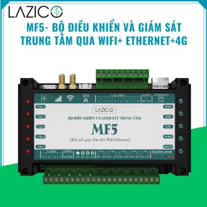 Bộ điều khiển và giám sát trung tâm 4G/ Wifi Lazico MF5