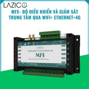 Bộ điều khiển và giám sát trung tâm 4G/ Wifi Lazico MF5